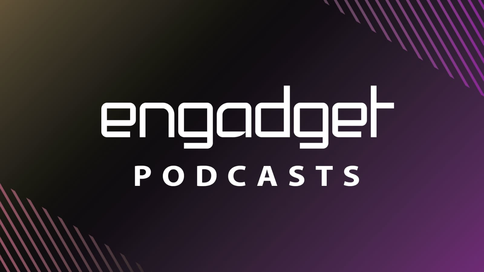 Engadget Podcasts